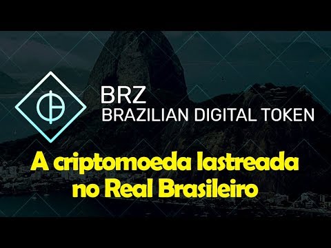 BRZ e o seu funcionamento, colateralização, lastro, etc.